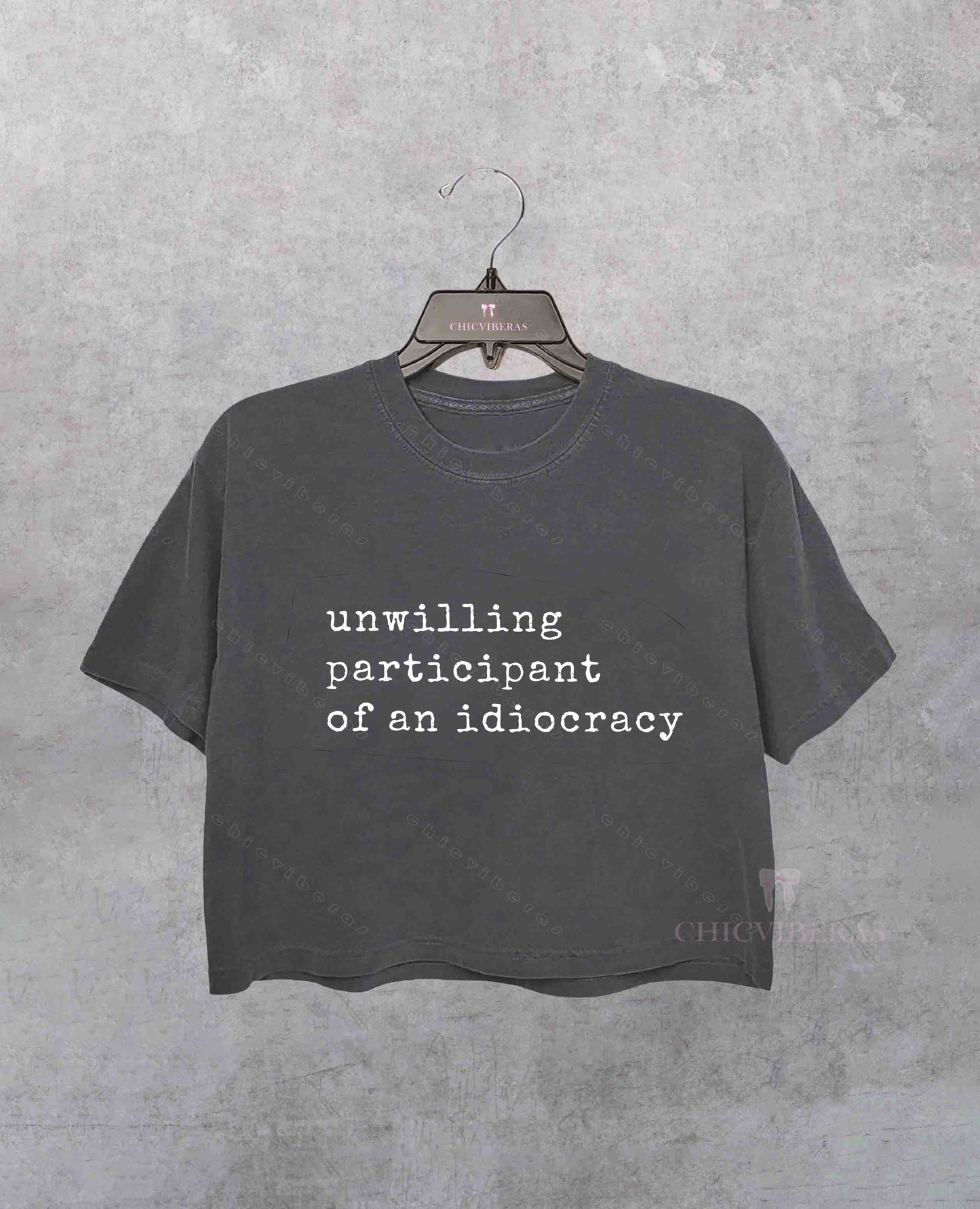 Unwilling Participant Of An Idiocracy Crop Shirt
