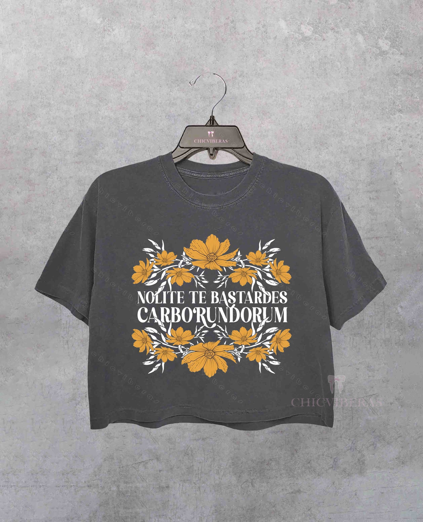 Nolite Te Bastardes Carborundorum, Don't Let the Bastards Grind You Down Crop Shirt