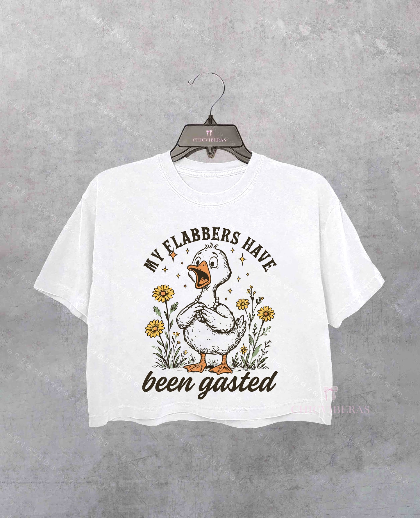 My Flabbers Have Been Gasted Sarcastic Goose Humor Crop Shirt