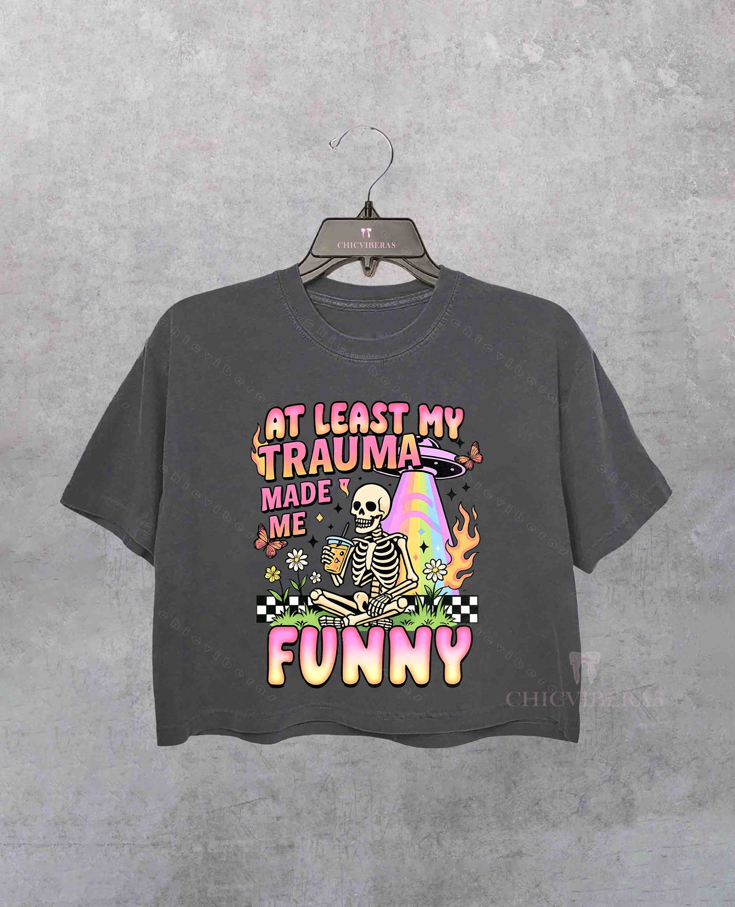 At Least My Trauma Made Me Funny Mental Health Crop Shirt