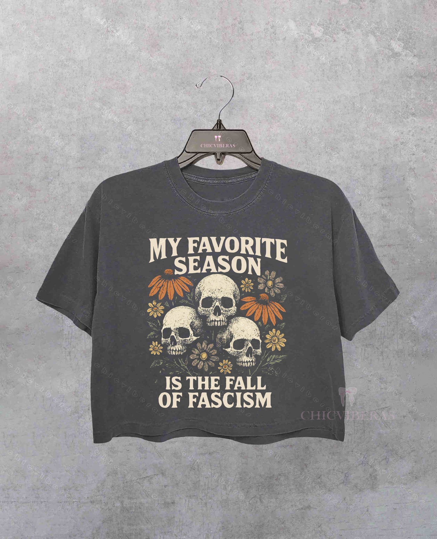 My Favorite Season Is The Fall Of Fascism Crop Shirt