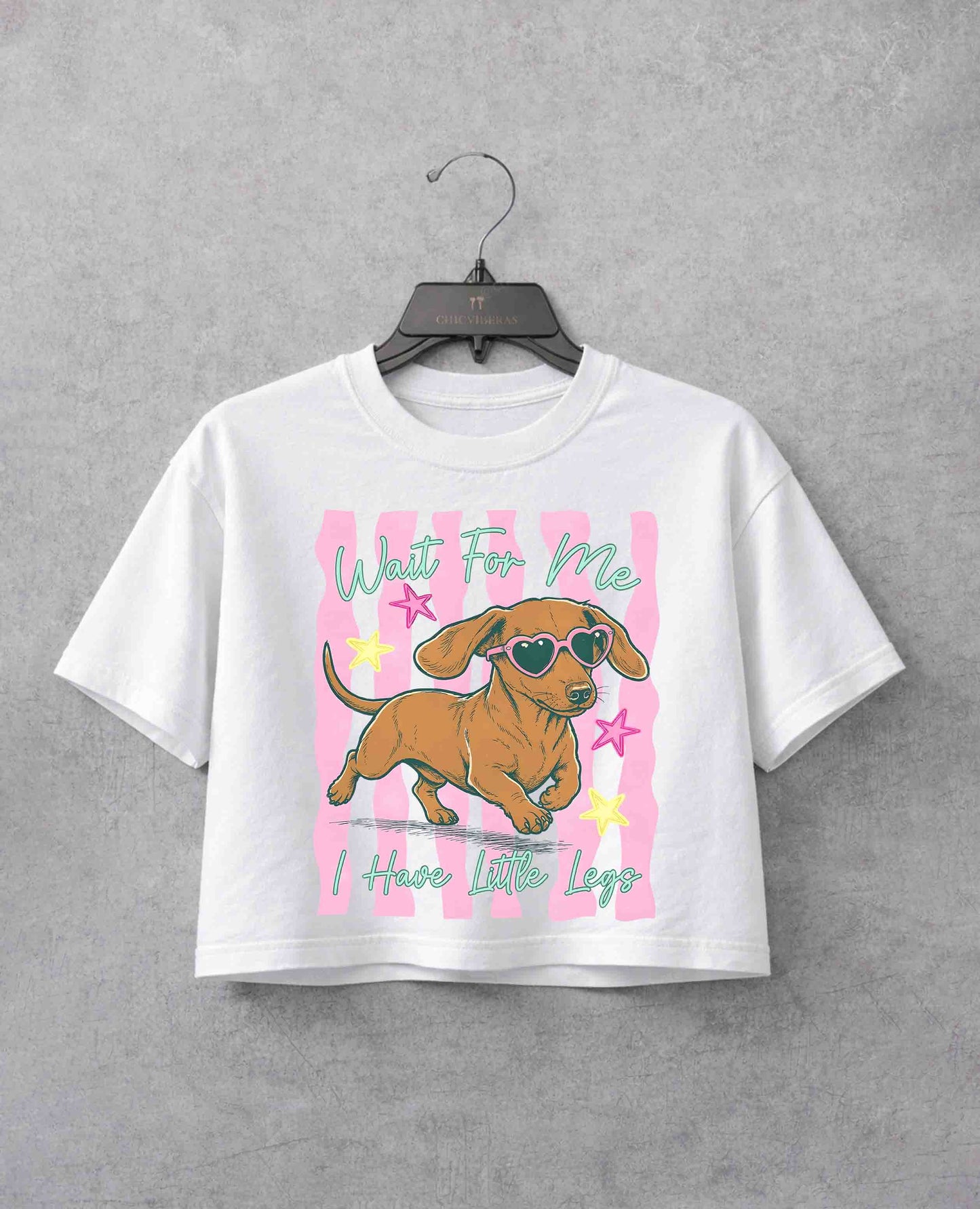 Wait For Me I Have Little Legs Wiener Dog Crop Shirt