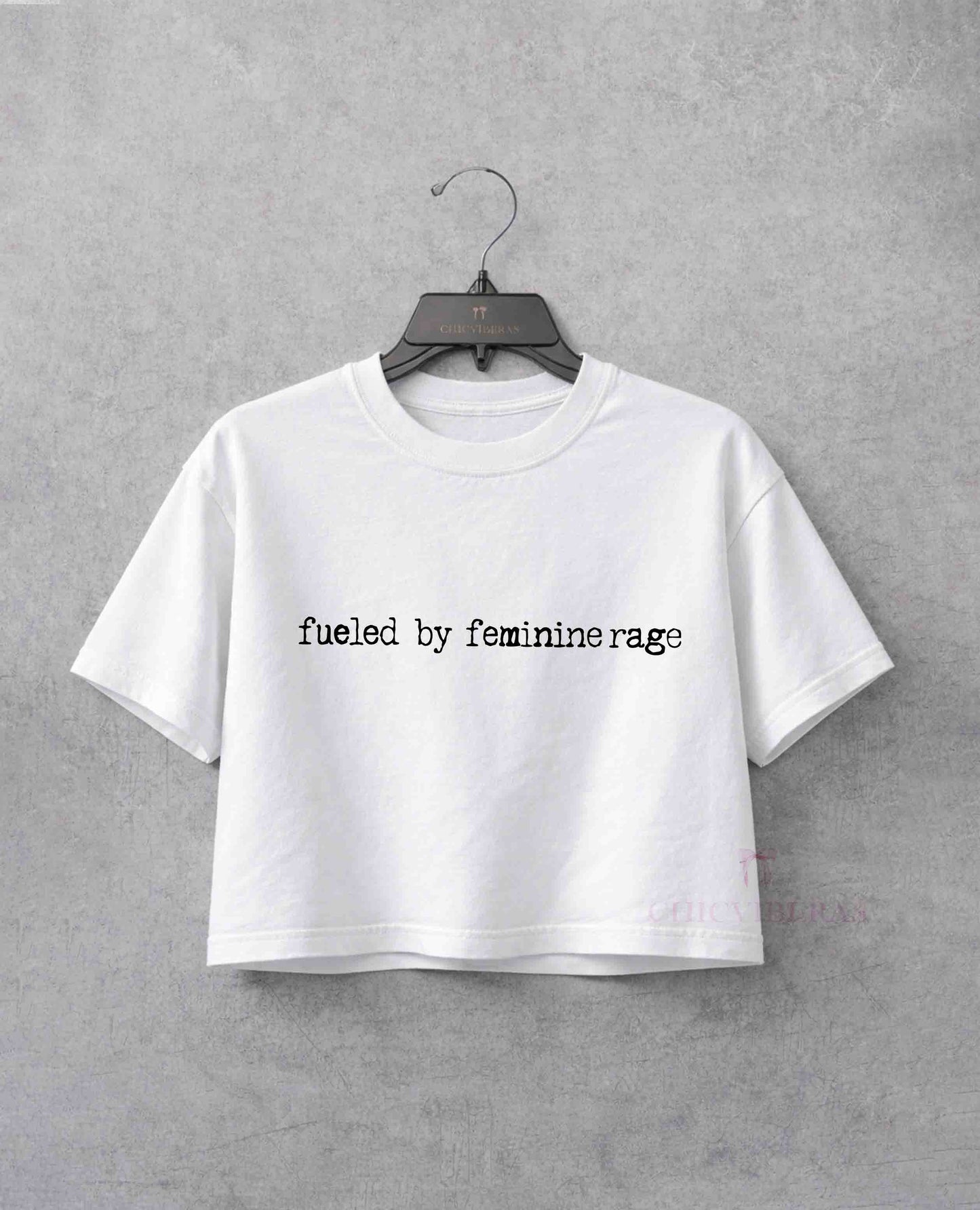 Fueled By Feminine Rage Crop Shirt