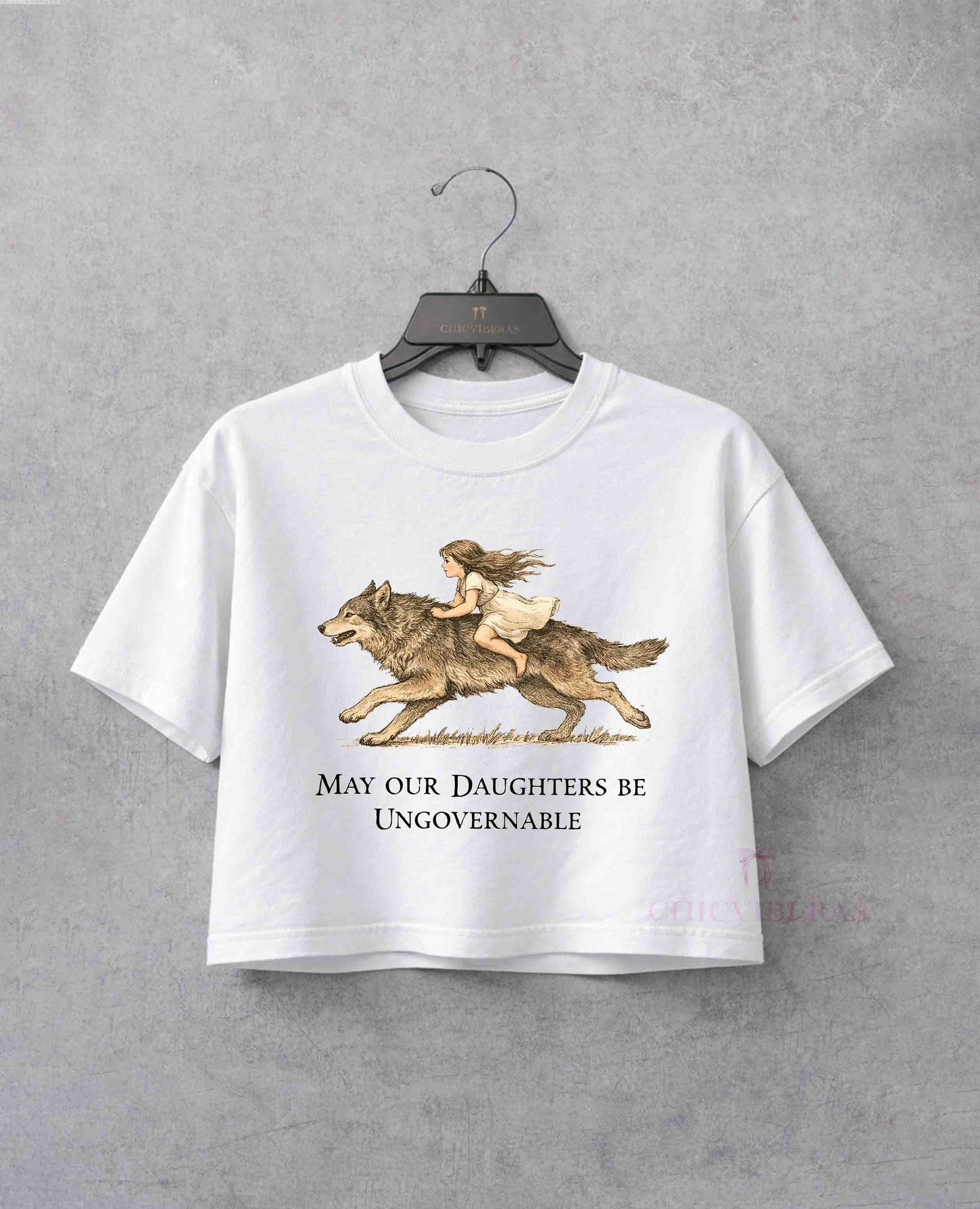 May Our Daughters Be Ungovernable Crop Shirt