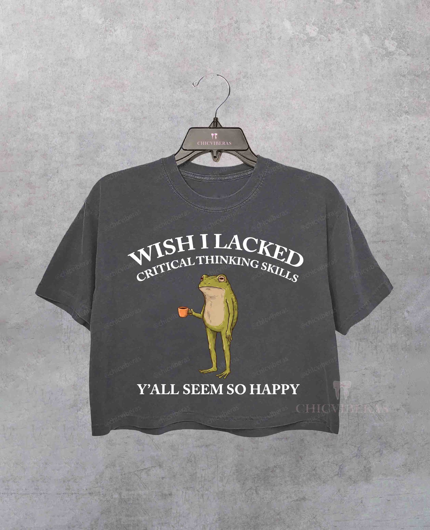 Wish I Lacked Critical Thinking Skills Crop Shirt