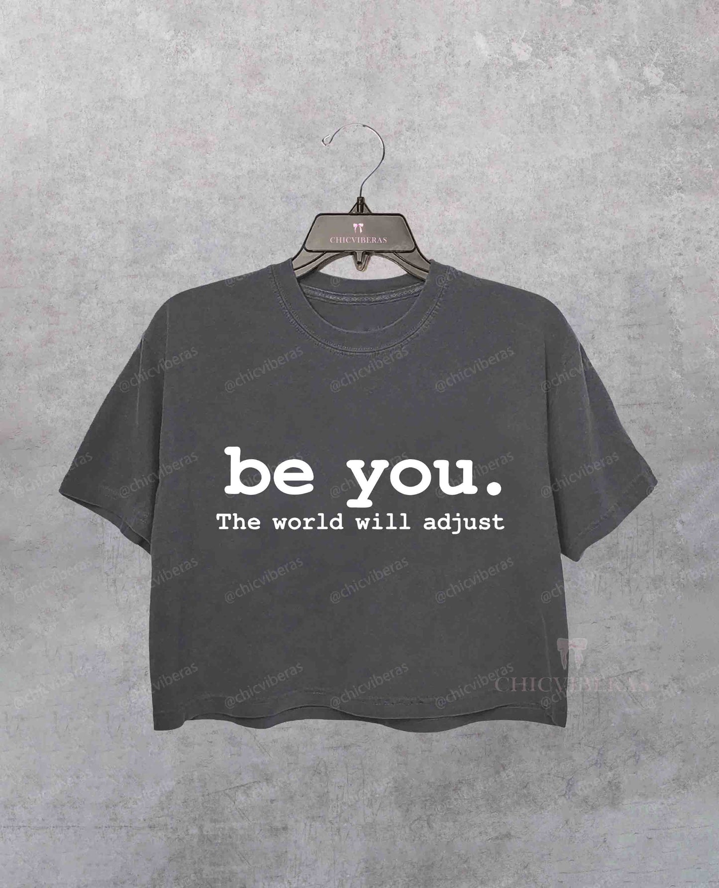 Be You The World Will Adjust Positive Crop Shirt