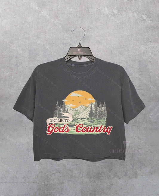 Get me to God's Country Crop Shirt