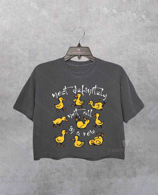 Funny Ducks Not All In A Row Sarcastic Motivational Crop Shirt