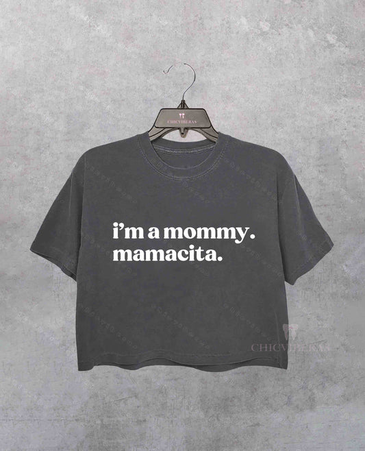 I'm a Mommy Mamacita Funny Huda Quote Meme Crop Shirt