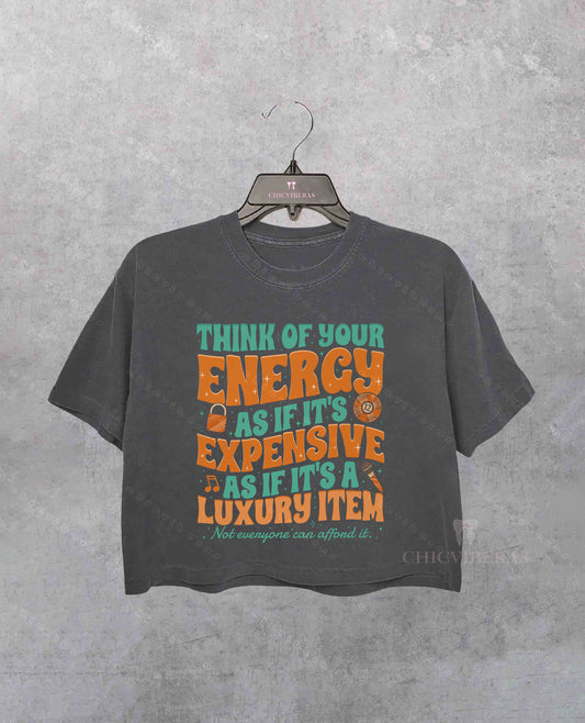 My Energy Is Expensive Showgirl Quote Crop Shirt
