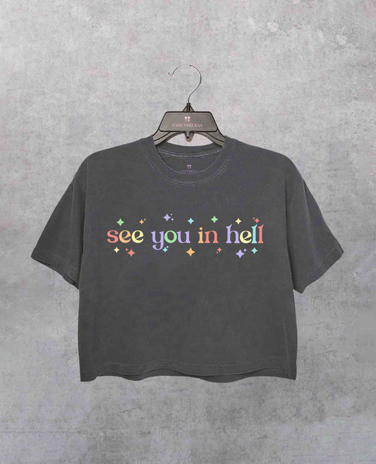 See You In Hell Crop Shirt