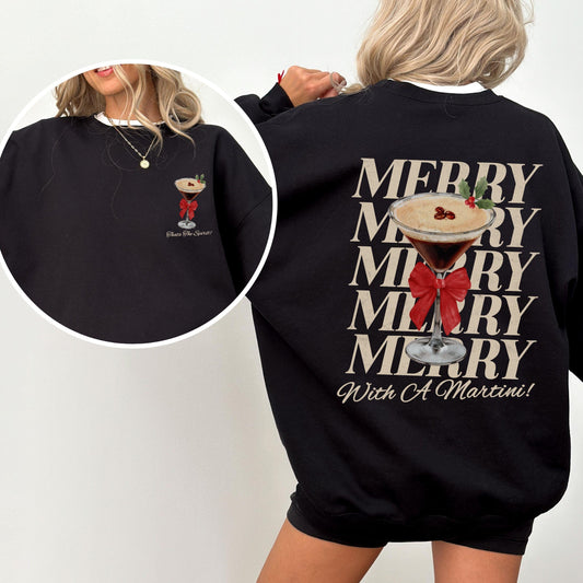 Merry With A Martini Espresso Martini Sweatshirt