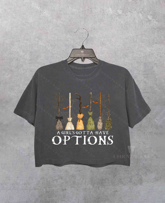 A Girl Gotta Have Options Crop Shirt