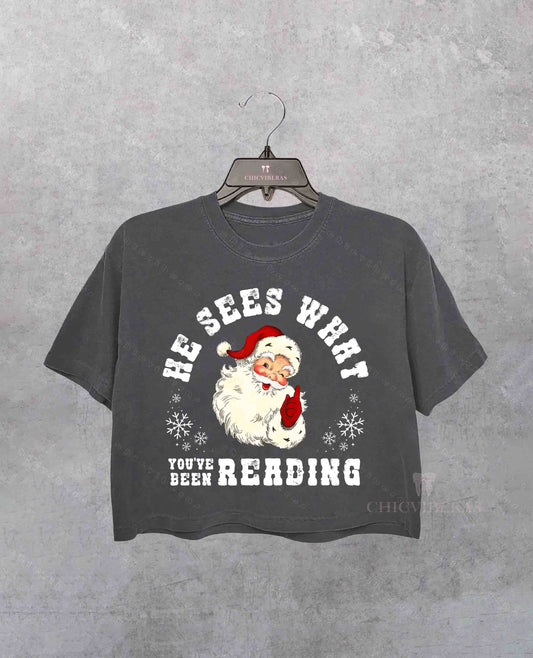 He Sees What You've Been Reading Santa Crop Shirt