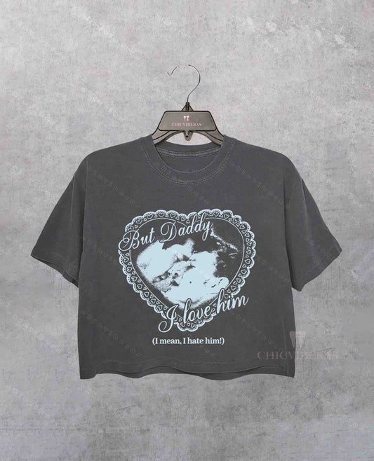 Rozanov But Daddy I Love Him Crop Shirt
