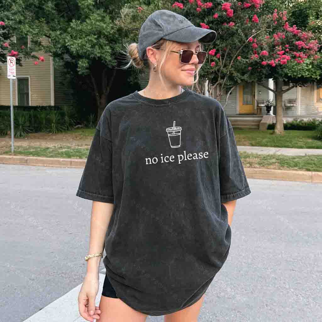 No Ice Please Tee