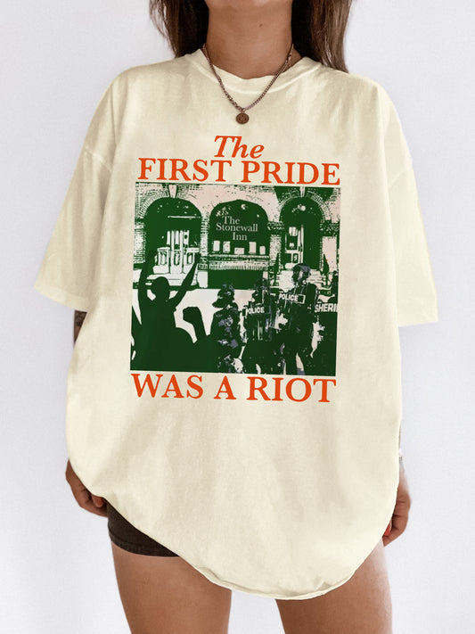 The First Pride Is A Riot Tee