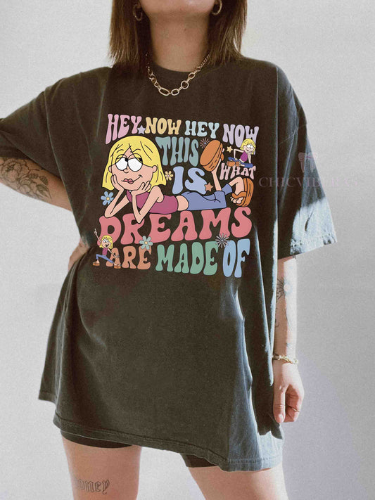 This Is What Dreams Are Made Of Lizzie McGuire Tee