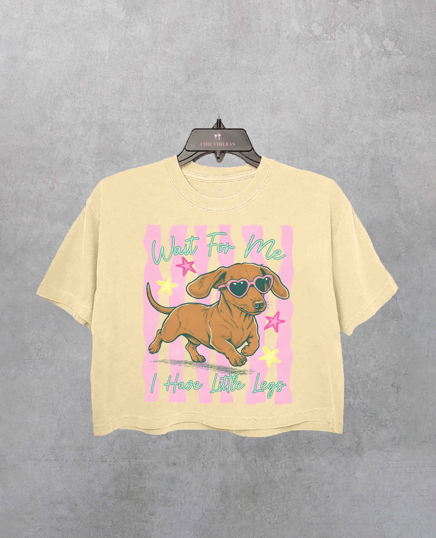 Wait For Me I Have Little Legs Wiener Dog Crop Shirt