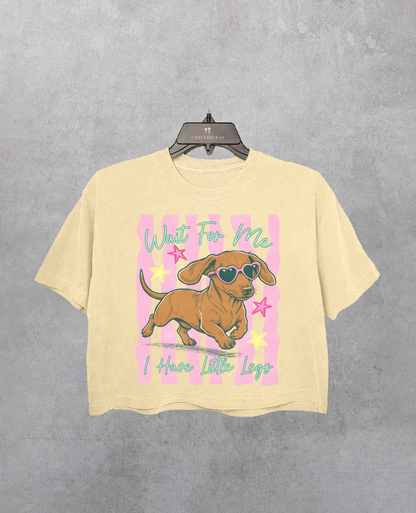 Wait For Me I Have Little Legs Wiener Dog Crop Shirt