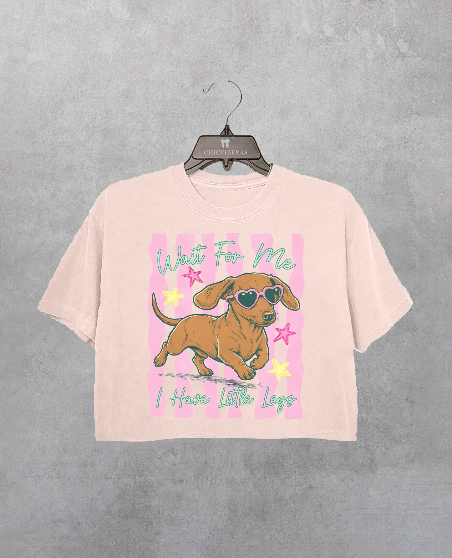 Wait For Me I Have Little Legs Wiener Dog Crop Shirt