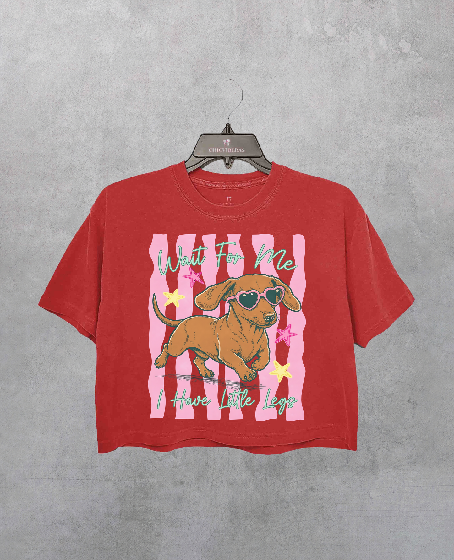 Wait For Me I Have Little Legs Wiener Dog Crop Shirt
