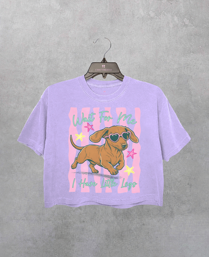 Wait For Me I Have Little Legs Wiener Dog Crop Shirt