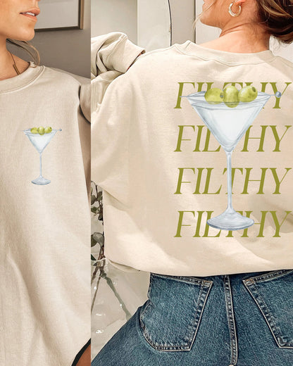 Filthy Martini Sweatshirt