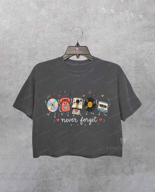 Never Forget Retro Nostalgic 90s Shirt Crop Shirt