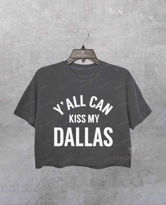 Haaland Y'all Can Kiss My Dallas Crop Shirt