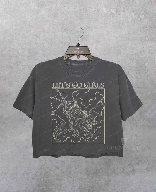 Powerful Girl Fantasy Feminist Let's Go Girls Crop Shir