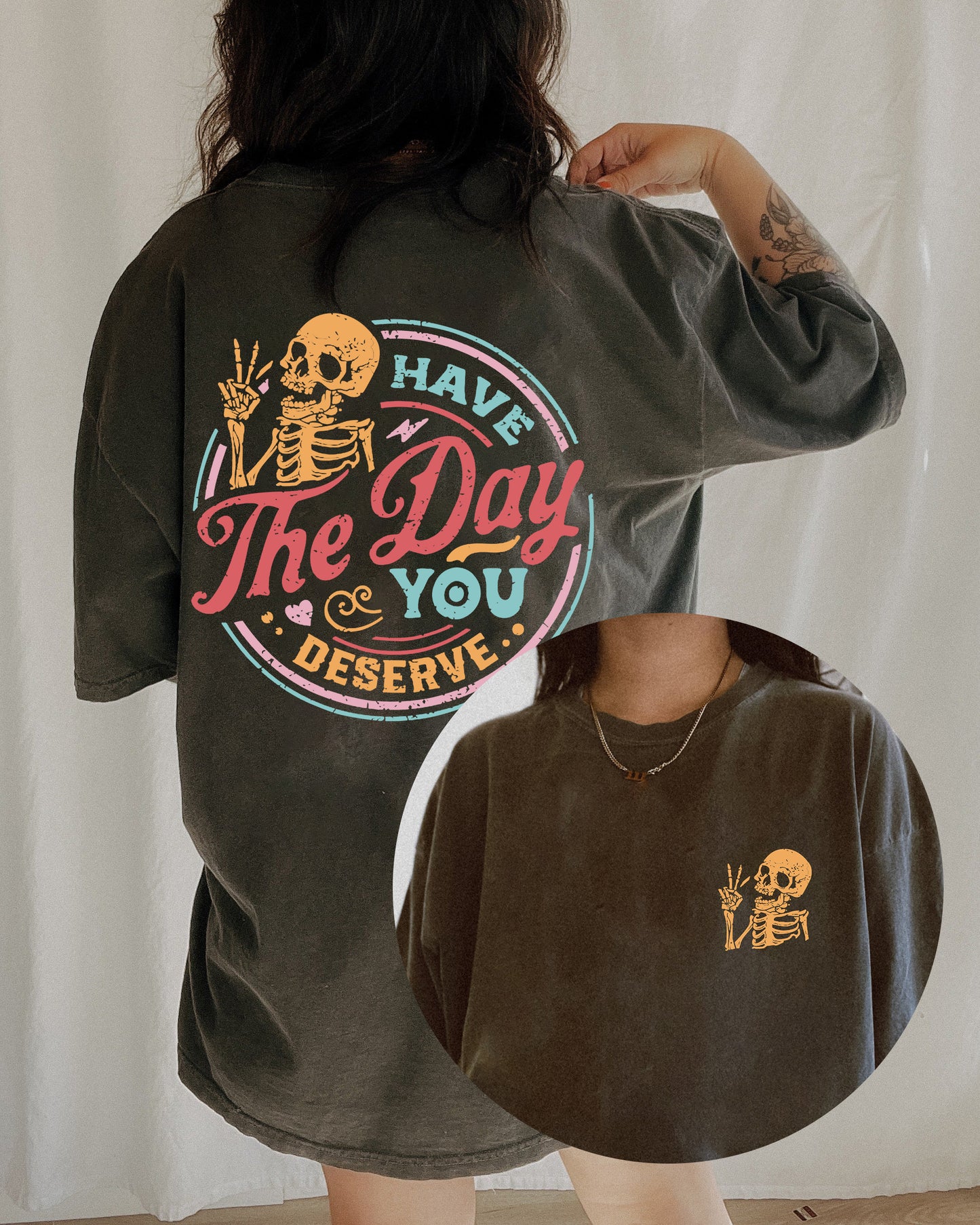 Have The Day You Deserve Crop Shirt