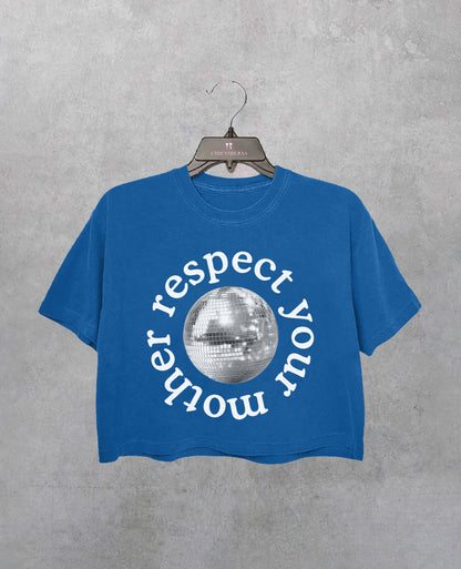 Disco Ball Respect Your Mother Crop Shirt