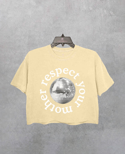 Disco Ball Respect Your Mother Crop Shirt