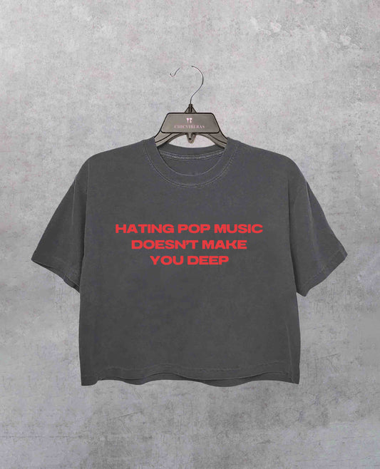 Hating Pop Music Doesn't Make You Deep Charli Xcx Crop Shirt