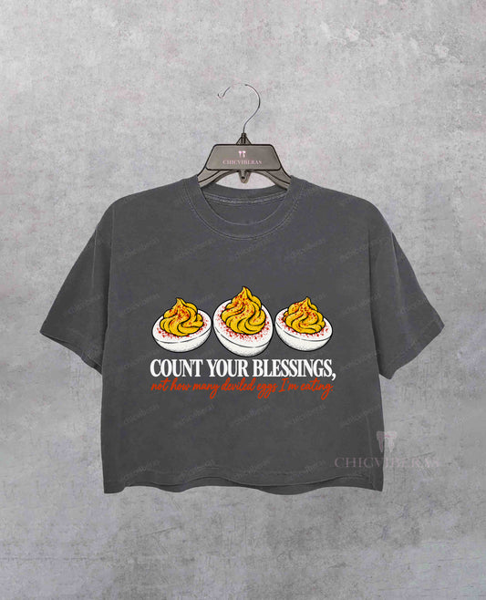 Count Your Blessings Not How Many Deviled Eggs I'm Eating Crop Shirt