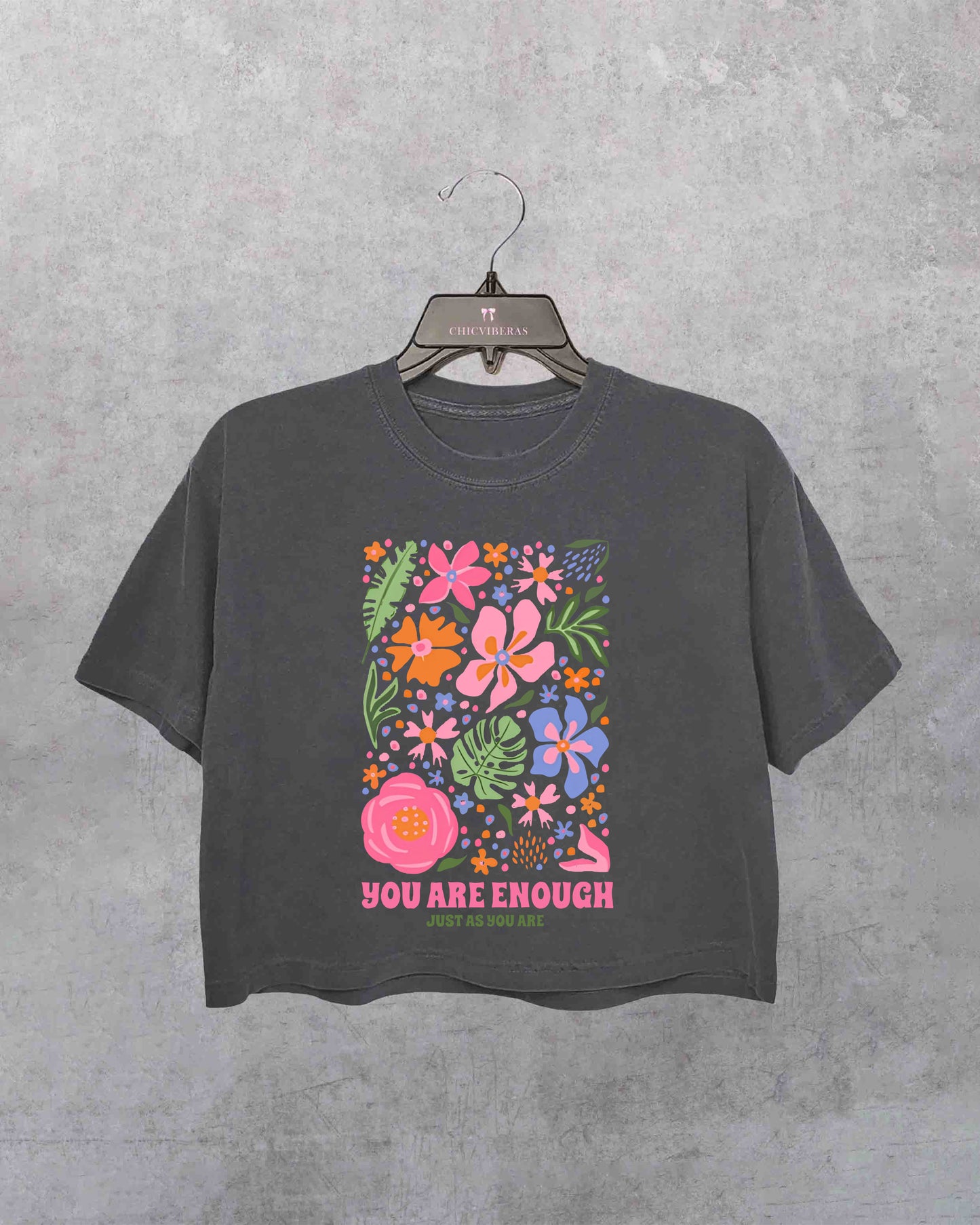 You Are Enough Flower Summer Vibes Crop Shirt