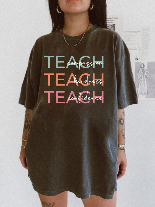 Compassion Kindness Confidence Teacher Tee