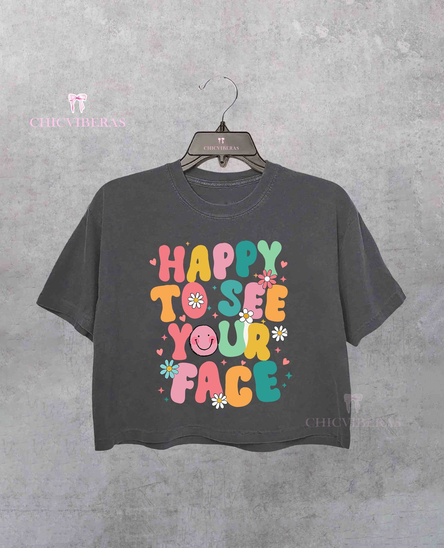 Happy To See Your Face Crop Shirt / Tee