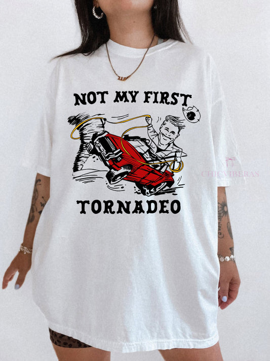 Not My First Tornado Twisters Tee