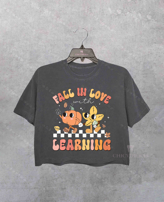 Fall In Love With Learning Teacher Crop Shirt