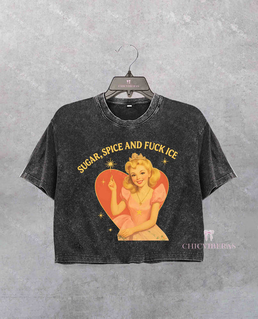 Sugar Spice and F*ck ICE Crop Shirt