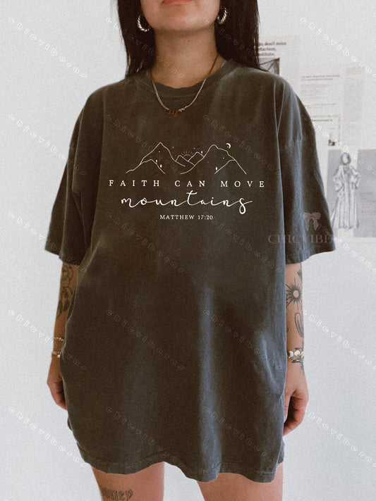 Faith Can Move Mountains Tee