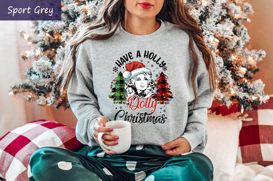 Have A Holly Dolly Western Christmas Sweatshirt